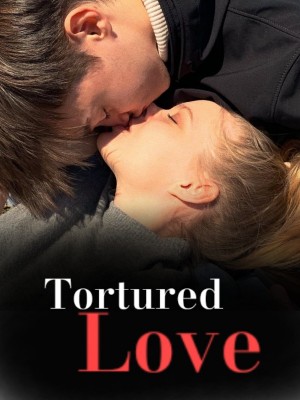 Tortured Love,