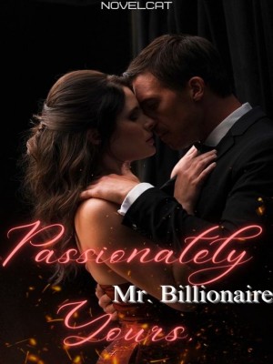 Passionately Yours, Mr. Billionaire