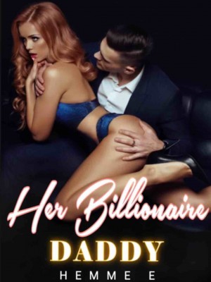 Her Billionaire Daddy,Hemme-E