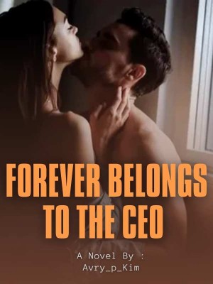 Forever Belongs To The CEO