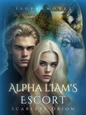 Alpha Liam's Escort,Scarlett Orion