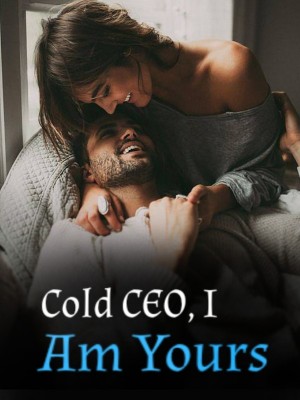 Cold CEO, I Am Yours,