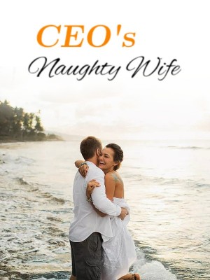 CEO's Naughty Wife