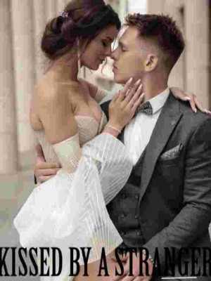 KISSED BY A STRANGER,Zeezeefortune