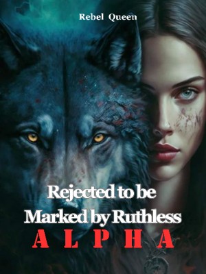 REJECTED TO BE MARKED BY RUTHLESS ALPHA