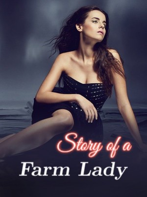 Story of a Farm Lady,