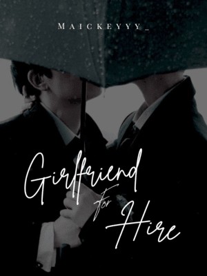 Girlfriend? For Hire!,maickeyyy_