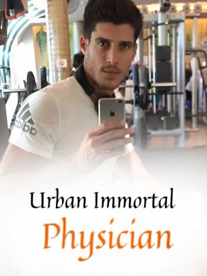 Urban Immortal Physician,