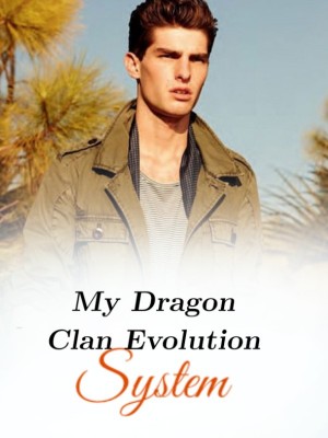 My Dragon Clan Evolution System
