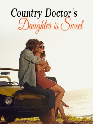 Country Doctor's Daughter is Sweet,