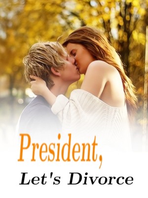 President, Let's Divorce,