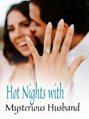 Hot Nights with Mysterious Husband,