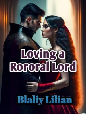 Loving A Rororal Lord,Blaliy01