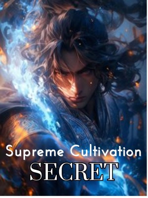 Supreme Cultivation Secret,