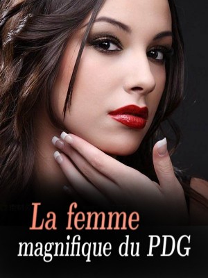 La femme magnifique du PDG