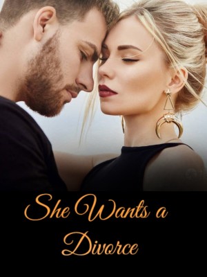 She Wants a Divorce,