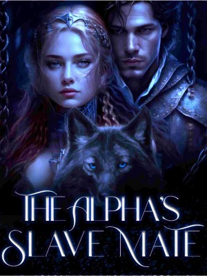The Alpha's Slave Mate,Diamondlee