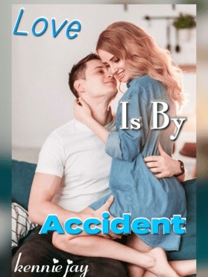 Love Is By Accident,Kenniejayjay