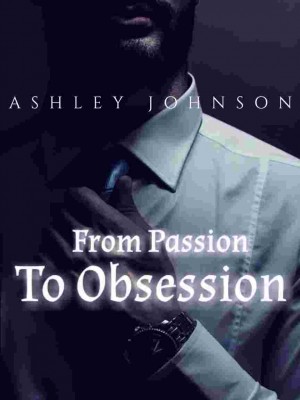 From Passion To Obsession