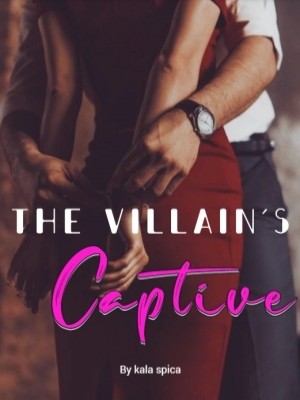 The Villain's Captive,kala spica
