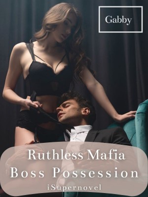 Ruthless Mafia Boss Possession,Gabby