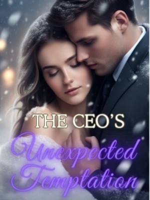 The CEO's Unexpected Temptation,