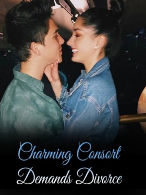 Charming Consort Demands Divorce,