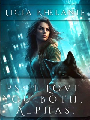 PS: I LOVE YOU BOTH, ALPHAS.,Licia Khellanie