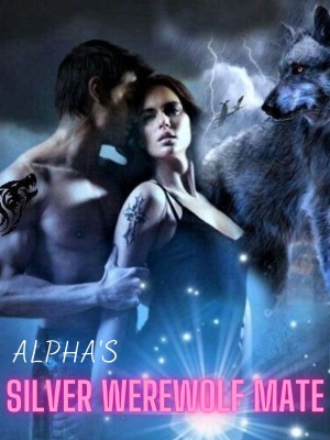 Alpha's Silver Werewolf Mate,