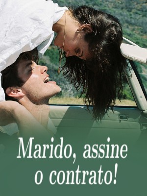 Marido, assine o contrato!