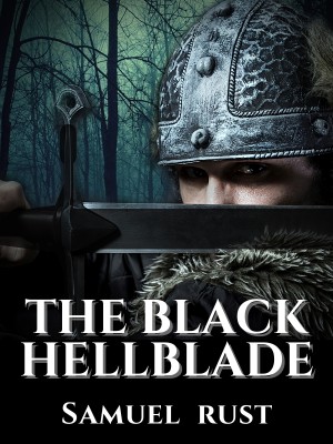 The Black Hellblade,Samuel Rust