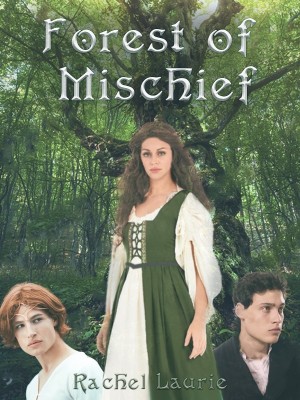 Forest of Mischief,Rachel Laurie