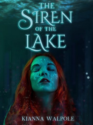 Siren of the Lake,Kianna Walpole