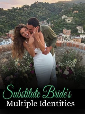 Substitute Bride's Multiple Identities
