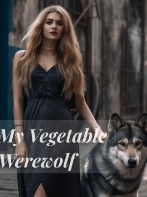 My Vegetable Werewolf