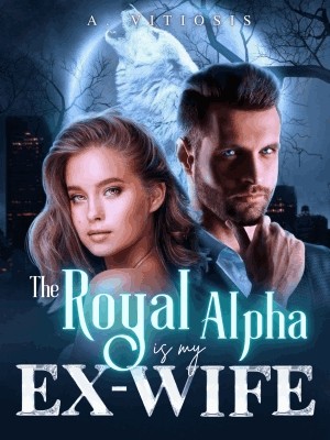 The Royal Alpha Is My Ex-Wife