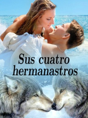 Sus cuatro hermanastros