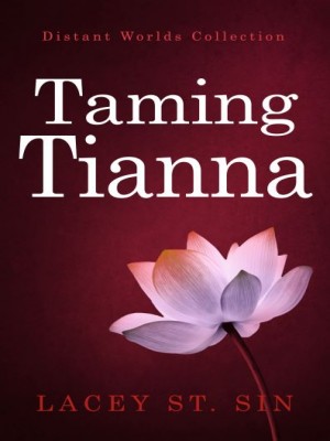 Taming Tianna,Lacey St Sin