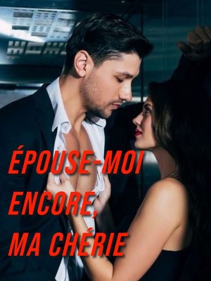 Épouse-moi encore, ma chérie