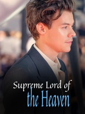 Supreme Lord of the Heaven