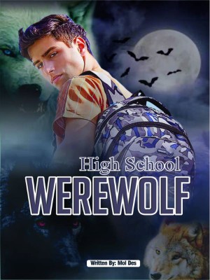 High School Werewolf,Mol  Des