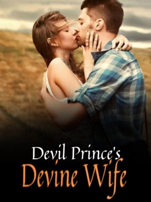 Devil Prince's Devine Wife,