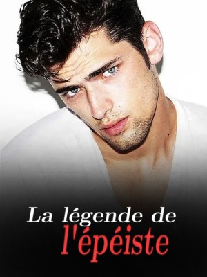 La légende de l'épéiste