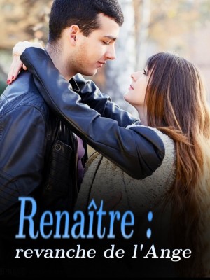 Renaître : revanche de l'Ange