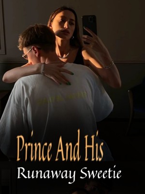 Prince And His Runaway Sweetie,