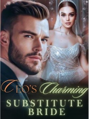 CEO's Charming Substitute Bride,
