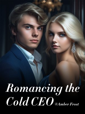 Romancing the Cold CEO,Amber Frost
