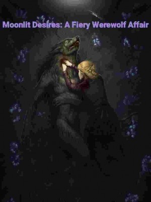 Moonlit Desires: A Fiery Werewolf Affair,Baehky