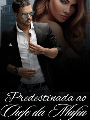 Predestinada ao chefe da mafia