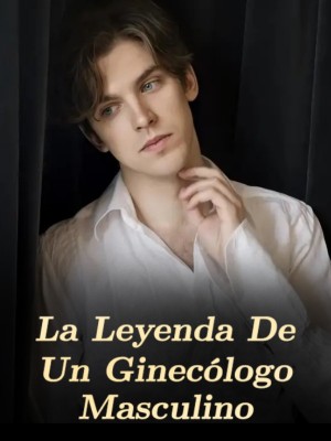 La leyenda de un ginecólogo masculino